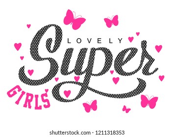 super girls,for t-shirt,slogan