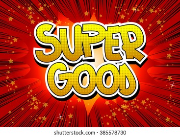 Super Good - Comic book style word