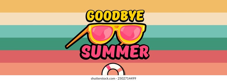 Super Goodbye summer vector banner with text and retro yellow sunglasses isolated on stripped background. Goodbye summer poster design template with cartoon sunglasses, beach, water pool