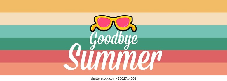 Super Goodbye summer vector banner with text and retro yellow sunglasses isolated on stripped background. Goodbye summer poster design template with cartoon sunglasses, beach, water pool