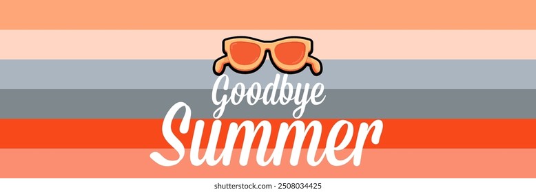 Super Goodbye summer vector banner with text and retro yellow sunglasses isolated on stripped background. Goodbye summer poster design template with cartoon sunglasses, beach, water pool