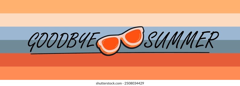 Super Goodbye summer vector banner with text and retro yellow sunglasses isolated on stripped background. Goodbye summer poster design template with cartoon sunglasses, beach, water pool