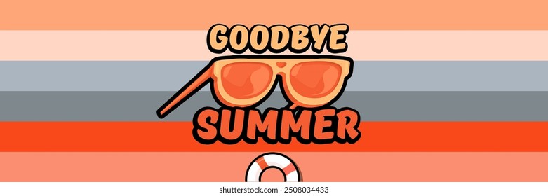 Super Goodbye summer vector banner with text and retro yellow sunglasses isolated on stripped background. Goodbye summer poster design template with cartoon sunglasses, beach, water pool