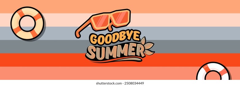 Super Goodbye summer vector banner with text and retro yellow sunglasses isolated on stripped background. Goodbye summer poster design template with cartoon sunglasses, beach, water pool