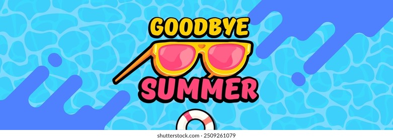 Super Goodbye summer vector banner with text and retro yellow sunglasses isolated on blue ocean background. Goodbye summer poster design template with cartoon sunglasses, beach, water pool