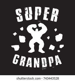 Super Grandpa best for print. Vector Illustartion