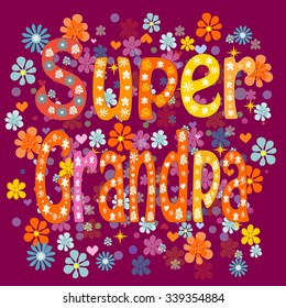 Super grandpa birthday with love. Stock Vector illustration.