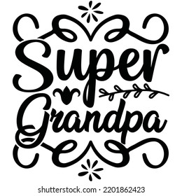 super grandpa t shirt template