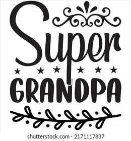 Super Grandpa t-shirt design vector file