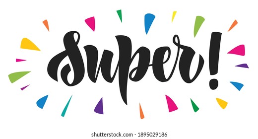 Super hand written word in brush lettering style