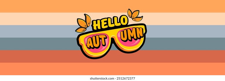 Super Hello Autumn vector banner with text and retro yellow sunglasses isolated on stripped background. Hello Autumn poster design template with cartoon sunglasses, retro rainbow, good vibes