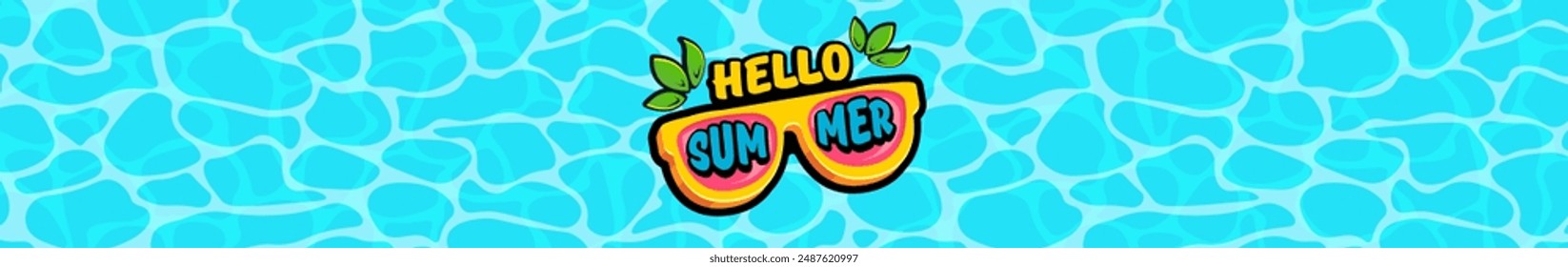 Super Hello summer logo wide banner with retro yellow sunglasses isolated on blue water wide background. Hello summer wide design template with cartoon sunglasses, beach, water pool , summer vibe