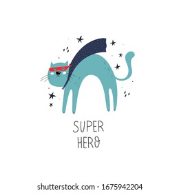 super hero. Cartoon cat, hand drawing lettering, decor elements on a neutral background. Colorful vector illustration for kids, flat style. baby design for cards, t-shirt print, poster