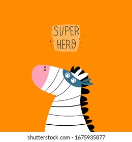 super hero. Cartoon zebra, hand drawing lettering, decor elements on a neutral background. Colorful vector illustration for kids, flat style. baby design for cards, t-shirt print, poster