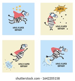 Super Hero - collection of nursery posters or greeting cards with cute zebra and lettering. Vector illustration.