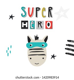 Super Hero - cute and fun kids nursery poster with horse animal and hand drawn lettering. Vector illustration.
