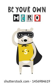 Super Hero - Cute and fun kids nursery poster with bear animal and hand drawn lettering.