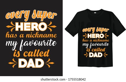 Super hero dad, Father's day t-shirt