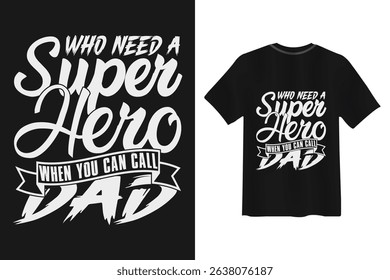 Super hero dad typography design for father's day