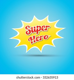 super hero label or sign. vector illustration