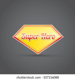 super hero label or sign. vector illustration