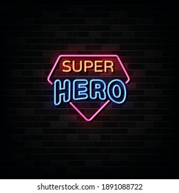 Super Hero Neon Signs Vector. 