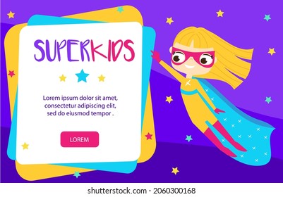 Super kid banner. Girl wearing superhero costume fly in sky. Cartoon style Design for kids resources