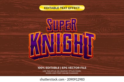 super knight 3d text effect with adventure game theme. typography template for film or game title