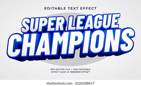 Super league champions 3d editable text effect sport template