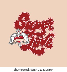 Super love. Vector handwritten lettering with hand drawn illustration of heart with dagger with wings. Template for card, poster. banner, print for t-shirt, pin, badge, patch.