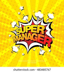 Super manager. Speech bubble icon