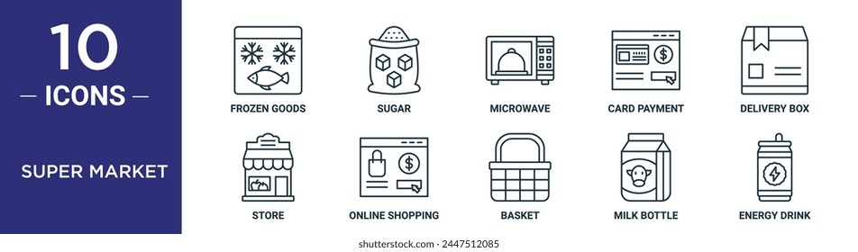 super market outline icon set includes thin line frozen goods, sugar, microwave, card payment, delivery box, store, online shopping icons for report, presentation, diagram, web design