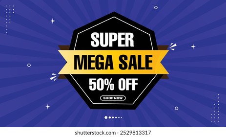 Super Mega Sale Up to 50% Off - Shop Now! Eye-Catching Sale Banner with Big Offers - Vibrant Black, Yellow, White Purple Gradient Backgrounds - Sale Element Shapes Templates for Your Next Promotions