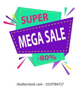 Super Mega Sale, this weekend special offer banner, up to 80% off. Vector illustration. - stock vector
