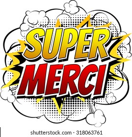 Super Merci - Comic book style word isolated on white background.