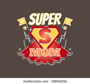 Super Mom Illustrated Vector Badge 