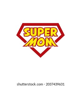 Super mom logo. Mother day concept. superhero