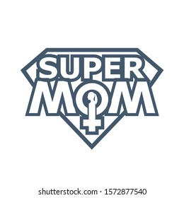 Super mom shield. Super hero style. Mother's day card and Happy birth day for mother. Female sign icon. Silhouette of woman head. Thin line style