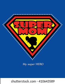  Super Mom and a silhouette of a young mother with a loving heart / Mothers day card