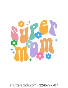 super mom typography t shirt design