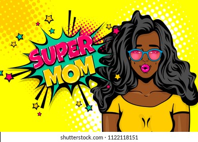 Super Mom Wow Face. Black African-american Young Girl Pop Art. Woman Pop Art In Sunglasses. Comic Text Advertise Speech Bubble. Retro Halftone Background.