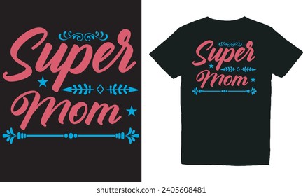 Super Mom.with Patches For T-shirts And Other Uses