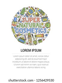 Super natural cosmetics. Lettering with doodle illustrations in circle shape. Place for your text