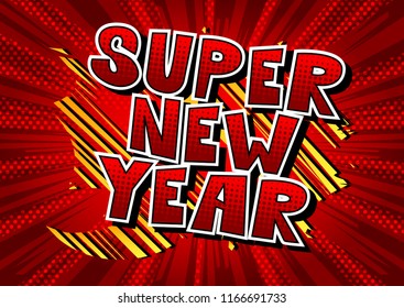 Super New Year - Comic book style word.