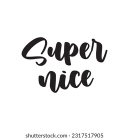 Super nice text hand drawn with heart on white background