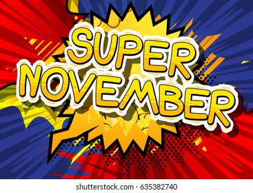 Super November - Comic book style word on abstract background.