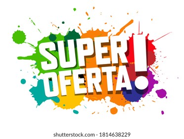 Super Oferta : Spanish translation, for Great offer