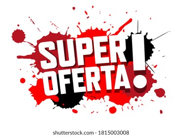 Super Oferta, Special Offer in Spanish, Polish and Romanian 