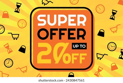 Super Offer 20% off Creative Advertising Banner, Orange, Yellow, Black and White, Sunburst Background, Shop and Limited Time Icons