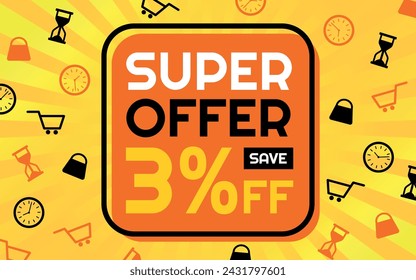 Super Oferta 3% de descuento Banner Publicitario Creativo, Naranja, Amarillo, Blanco y Negro, Fondo Sunburst, Tienda e Iconos de Tiempo Limitado